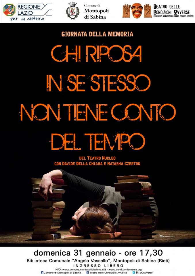 Per la GIORNATA DELLA MEMORIA
Domenica 31 gennaio, ore 17.30
<a href="/Montopoli/">marcelloquinzi</a> (Rieti)