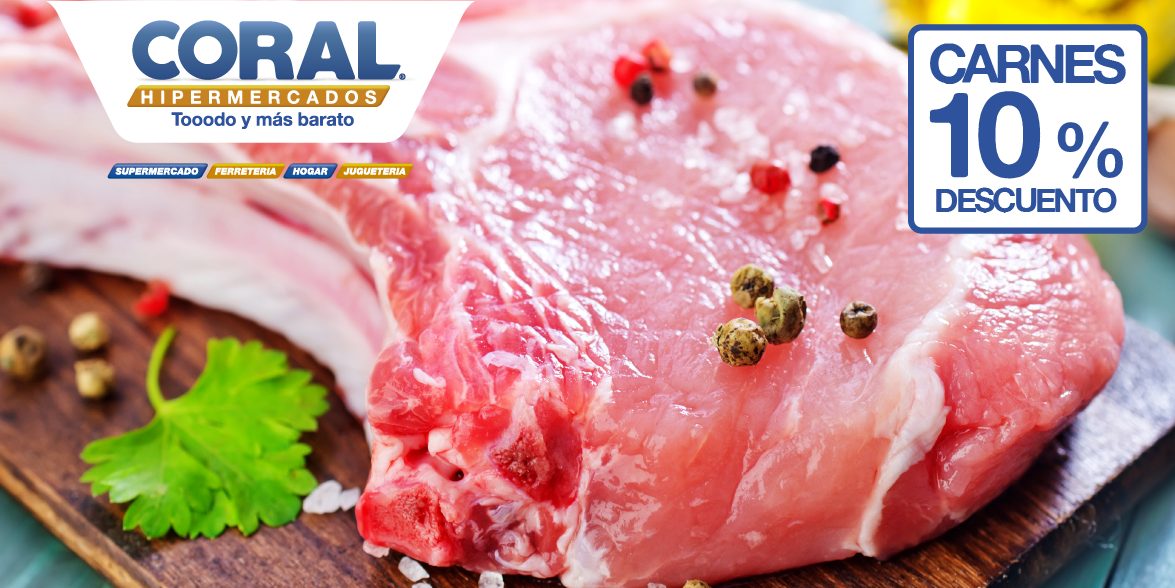 Recuerda que los lunes en Coral Hipermercados obtienes el 10% de descuento en tus compras de carnes. ¡Te esperamos!
