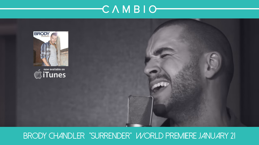 brodychandler's tweet photo. Don't miss the WORLD PREMIERE of my #SurrenderMusicVideo on Cambio this Thursday! https://t.co/JbmcjiGy5n