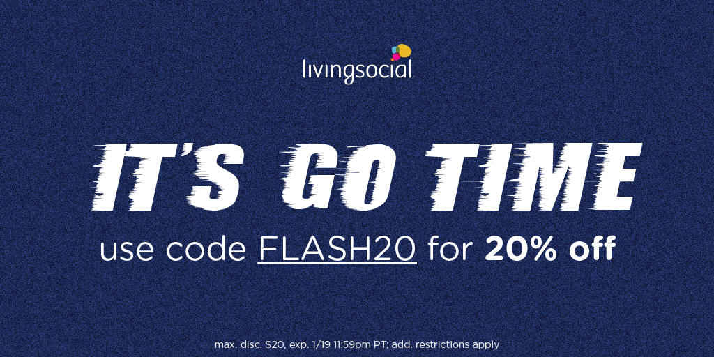 LivingSocial's tweet photo. It's go time! Use promo code #FLASH20 for 20% off! https://t.co/XQsQplwtUZ https://t.co/WRHf4r3tEI