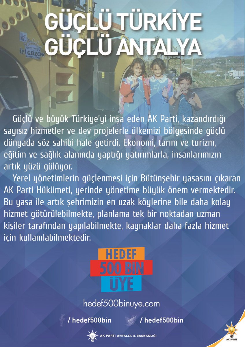 Güçlü Türkiye, Güçlü Antalya İçin
#Hedef500BinÜye
