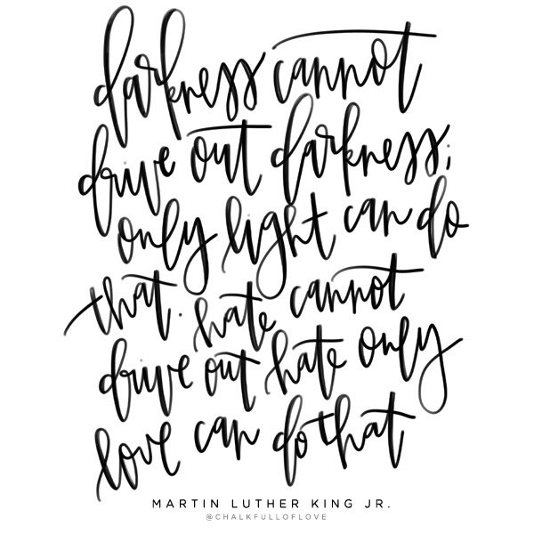 chalkfulloflove's tweet photo. "Hate cannot drive out hate; only love can do that." #MLKDay https://t.co/HPTNmKvS1n