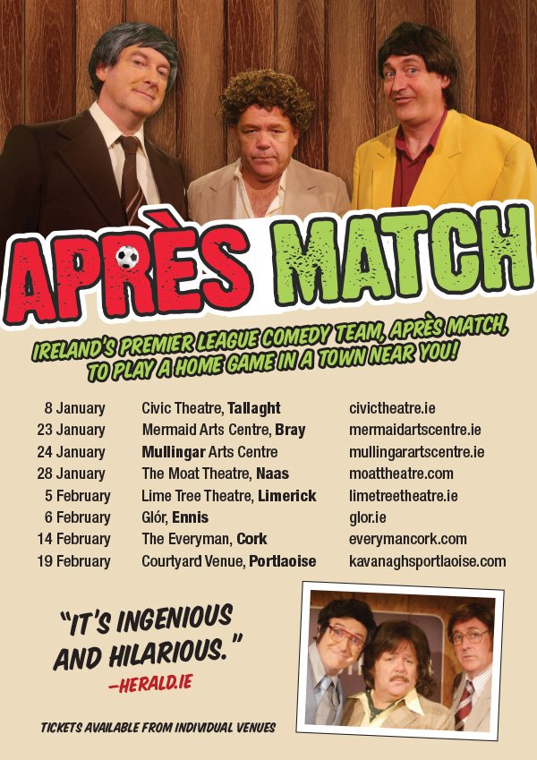 Comedy legends Après Match w/ Gary Cooke <a href="/risteardc1/">risteardc</a> &amp; <a href="/BarryMurphy180/">Barry Murphy</a> are on a mini national Irish tour!