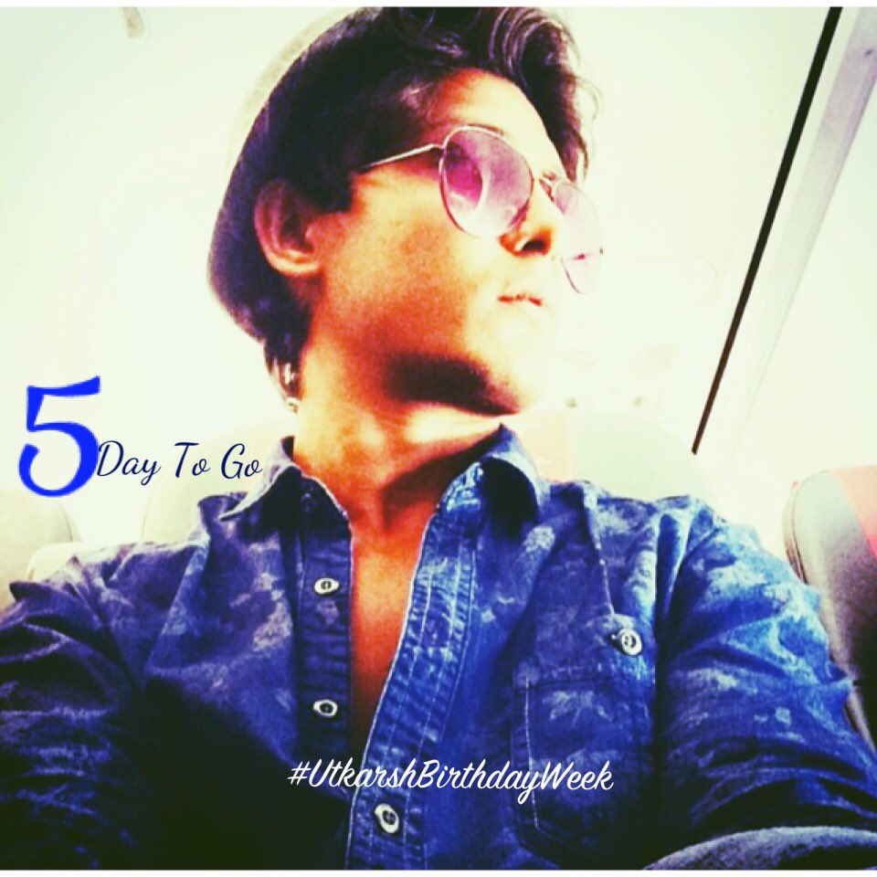5day to go #Utkarshbirthdayweek