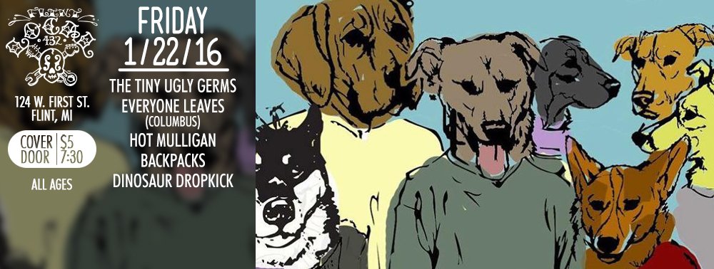 FlintLocal432's tweet image. .@TinyUglyGermsMI are on tour with @EveryoneLeaves_ &amp;amp; playing 432 on FRIDAY w @HotMulligan @backpacks_mi @Dino_Drop!