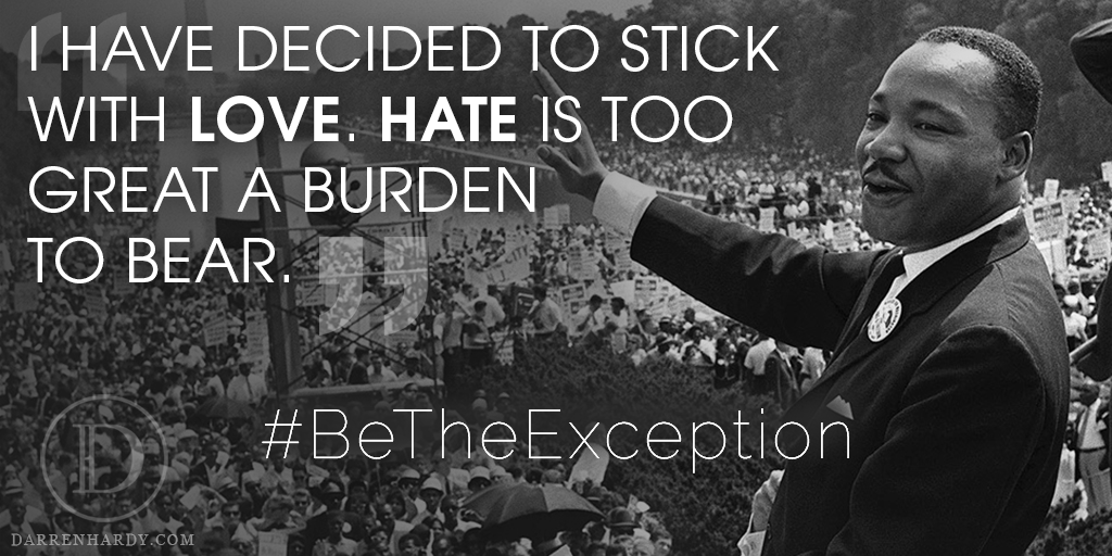 DARRENHARDY's tweet photo. Stick with LOVE.
#MartinLutherKingJr #MLK #BeTheException https://t.co/L05xnc0lBG