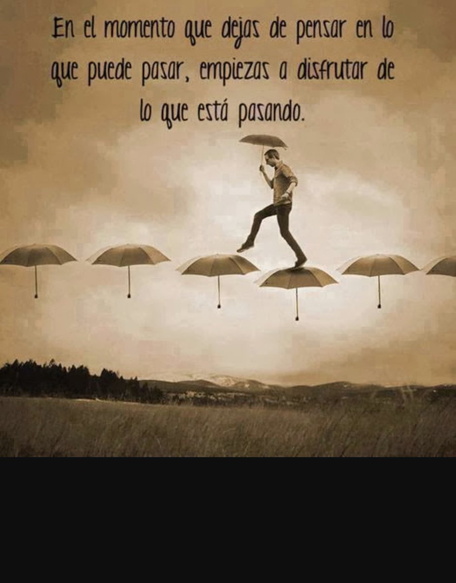 CristalDelMundo's tweet photo. En el momento que dejas de pensar en lo que puede pasar, empiezas a disfrutar de lo que esta pasando. https://t.co/AqdQIj4AGO