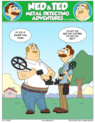 Cutaplug's tweet image. Just released my first metal detecting comic! Please share if you think it's funny buff.ly/1RwTiOA