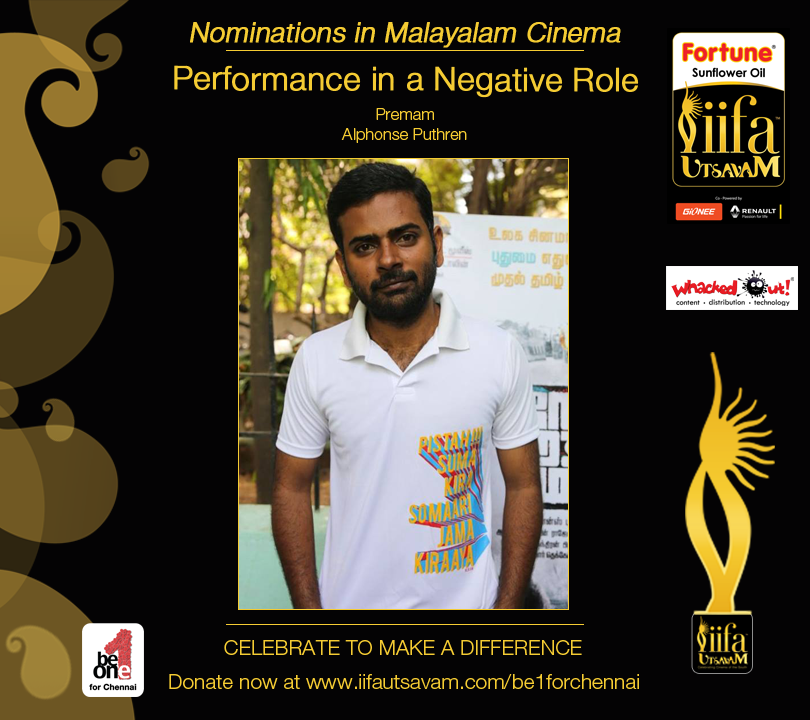 IIFAUtsavam's tweet image. Nominee for #IIFAUtsavam #NegativeRole #Malayalam #AlphonsePutharen
#Be1forChennai Donate: bit.ly/Be1forChennai