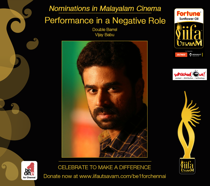 IIFAUtsavam's tweet image. Nominee for #IIFAUtsavam #NegativeRole #Malayalam #VijayBabu
#Be1forChennai Donate now at bit.ly/Be1forChennai