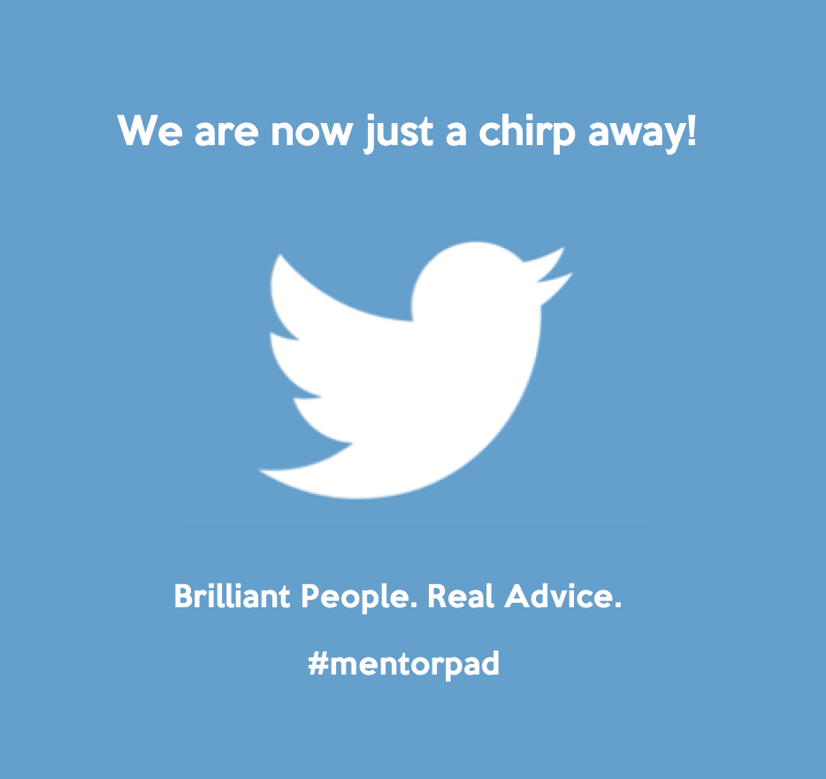 mentorpad's tweet photo. What's the quickest way to get real advice from brilliant people? @mentorpad is now on Twitter! https://t.co/7fgXrpUUuJ