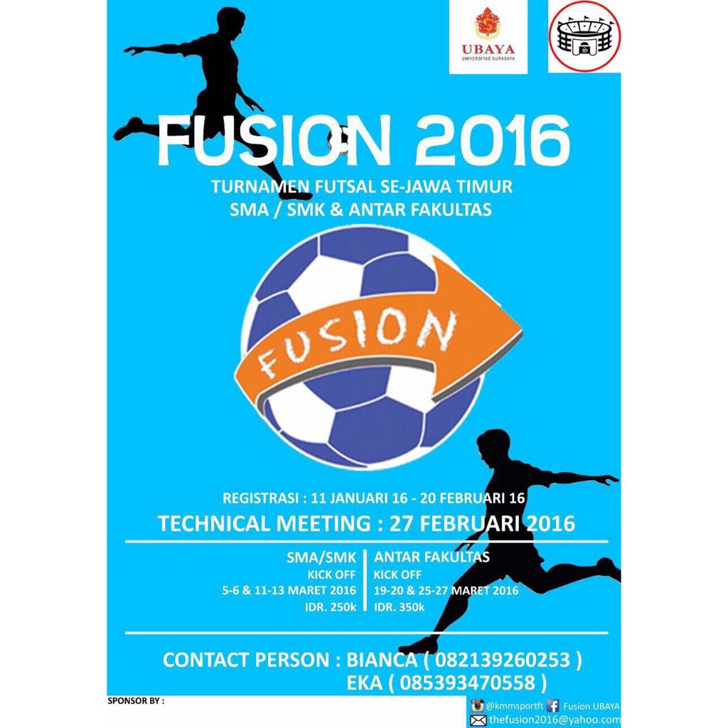 Telah hadir kembali "FUSION 2016" !!
Kompetisi Futsal Tingkat SMA/Sederajat dan UNIVERSITAS (Fakultas) Se-Jawa Timur