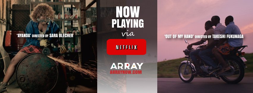 UWFFDigital's tweet image. Stream @ARRAYNow films AYANDA and OUT OF MY HAND today on @netflix