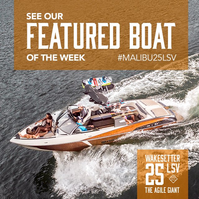 malibuboats's tweet photo. #MalibuBOTW is the #25LSV. She may be big, but won't compromise anything. See for yourself: https://t.co/QhiWXhwQxM https://t.co/6I2PiEkSws