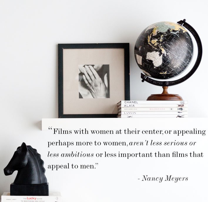 Director Nancy Meyers speaks the truth. bit.ly/1OujGF9