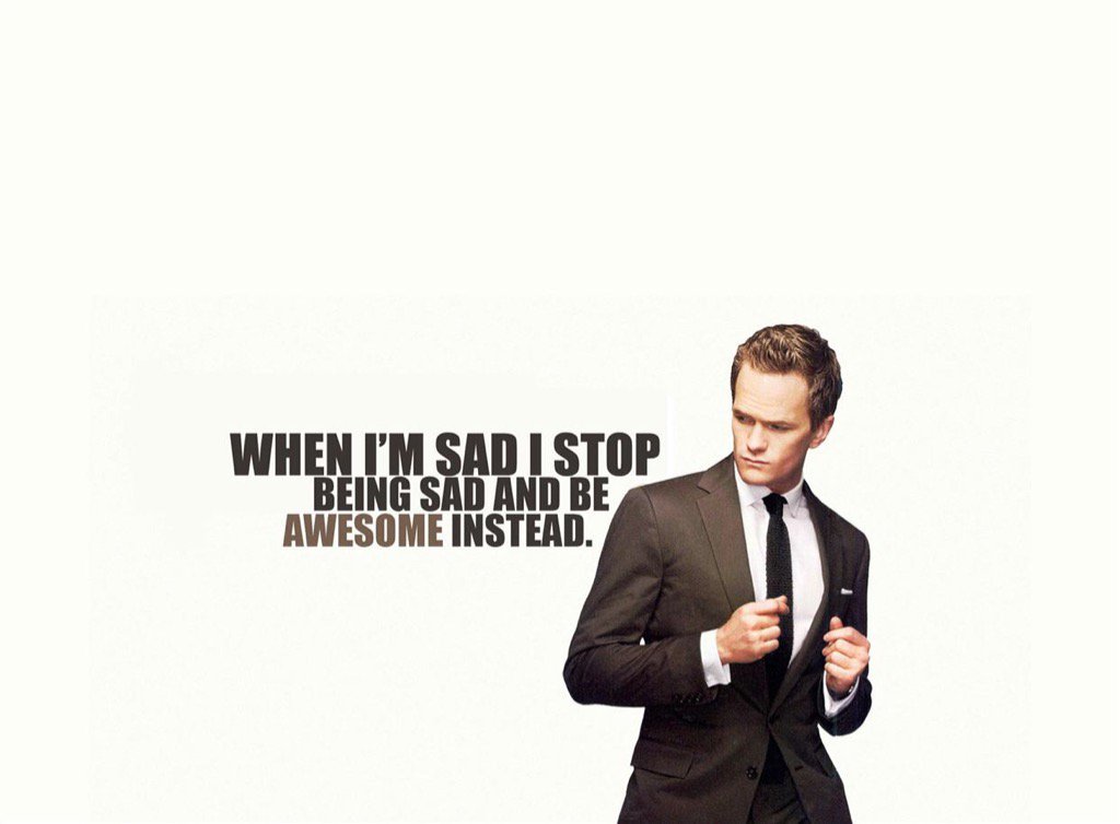 Stuckpixelinc's tweet photo. Don't be sad, be awesome instead! #WallpapersHD @OfficialHIMYM @ActuallyNPH #HIMYM  https://t.co/Fi5urJl9Qc https://t.co/pTmugvPdh9