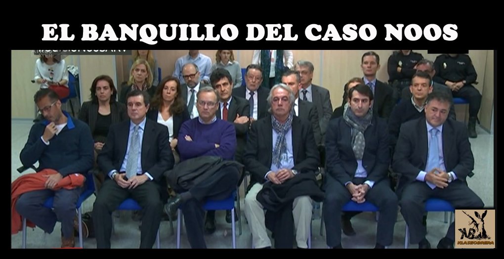 Klaseobreratk's tweet photo. @PodemosSbt El Banquillo del caso NOOS #FinanciaAPodemos https://t.co/PjsgimguM8