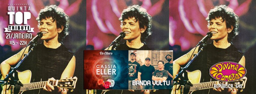 ODivinaComedia's tweet photo. QUINTA - 21.01 - Tributo a Cassia Eller com a banda Os Ellers + Banda Vultu - $15 - 22h (https://t.co/ji0dWTIX8E) https://t.co/TrzhJsSHYA