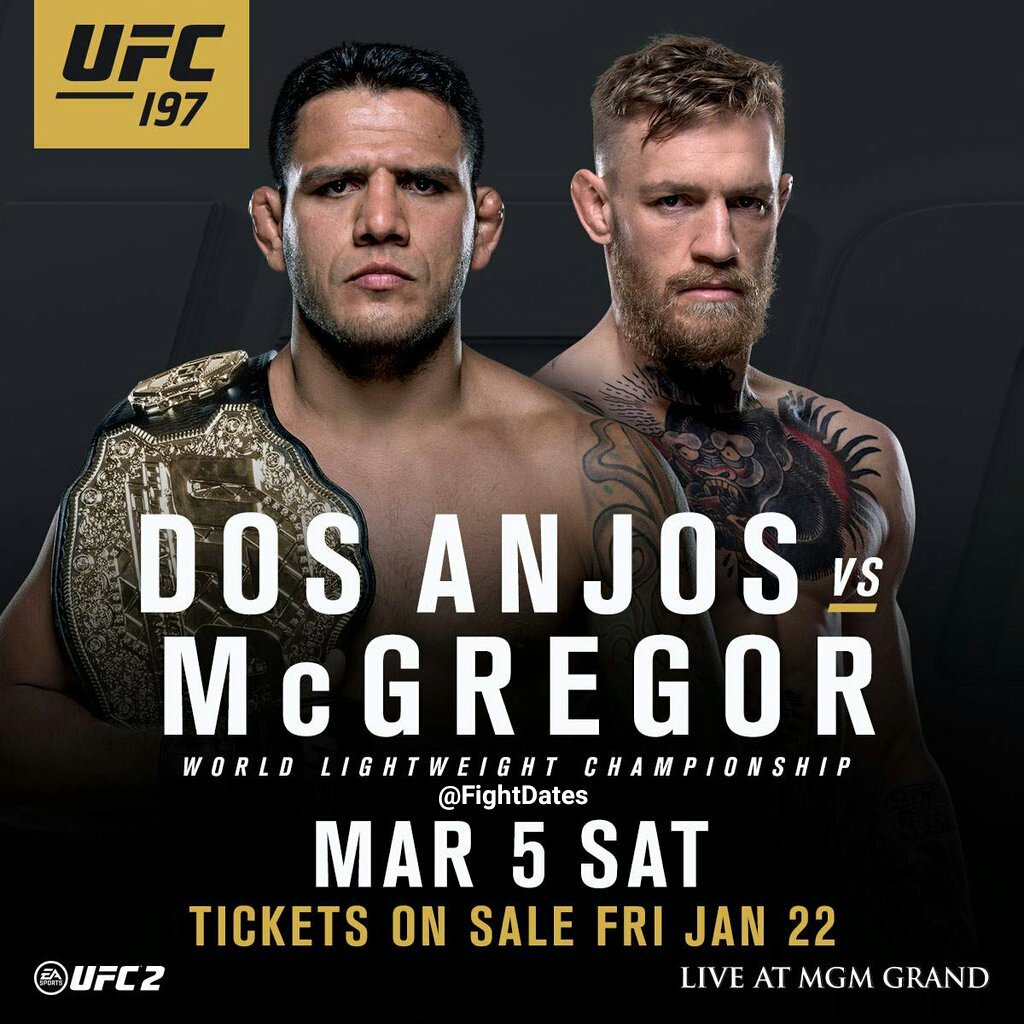 FightDates's tweet photo. #FightDates #Saturday March 5th #Live From #LasVegas And On #PayperView #UFC197 @TheNotoriousMMA vs @RdosAnjosMMA https://t.co/2hEv51jElX