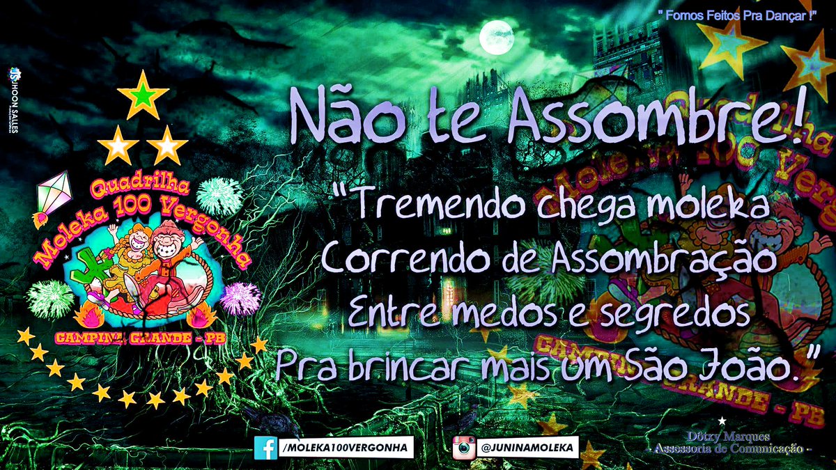juninamoleka's tweet photo. TEMA 2016 DA @juninamoleka : " NÃO TE ASSOMBRE ! "
PREPARADOS PRA VIVER MAIS UMA GRANDE EMOÇÃO? por:JhoonSalles https://t.co/Kts6RlyQBj
