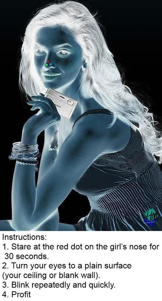 Stare at the red dot on girl's nose for 30 seconds.