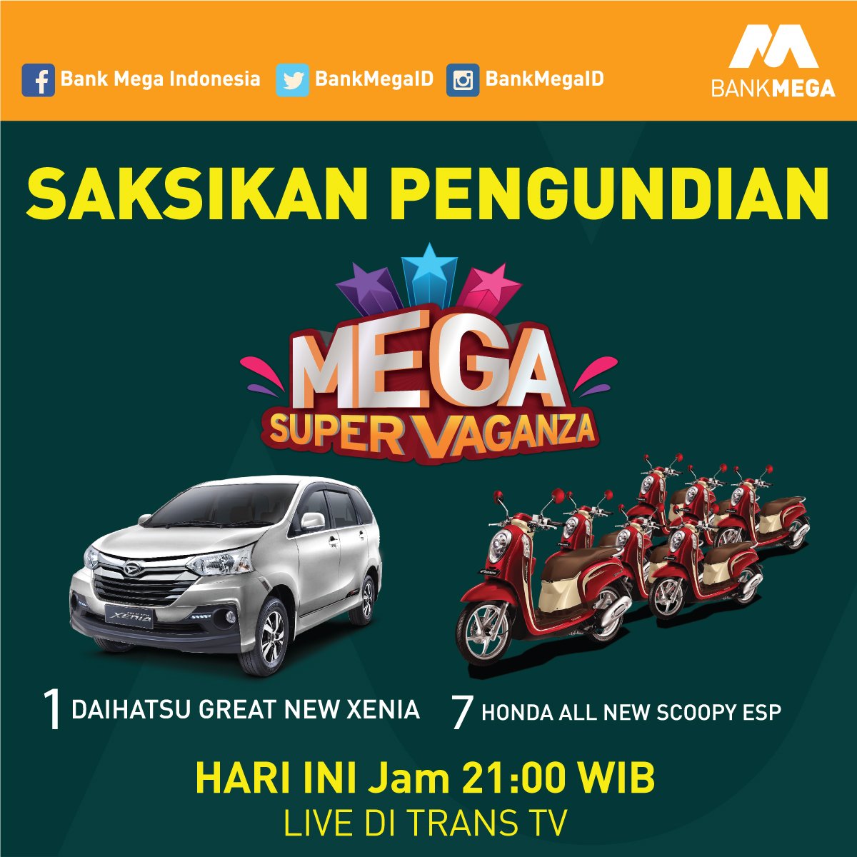 BankMegaID's tweet photo. Hari ini, apakah kamu yg jadi salah satu pemenang undian Mega Super Vaganza? Ayo saksikan malam ini.
#MEGAUntung https://t.co/F32BpGSZ34