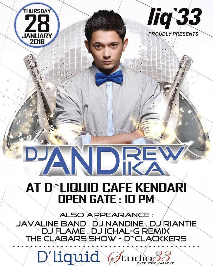#AndrewAndika: This 28january 2016 get ready guys .. <a href="/liquid_kendari/">D'liquid kendari</a> @flame.dj
