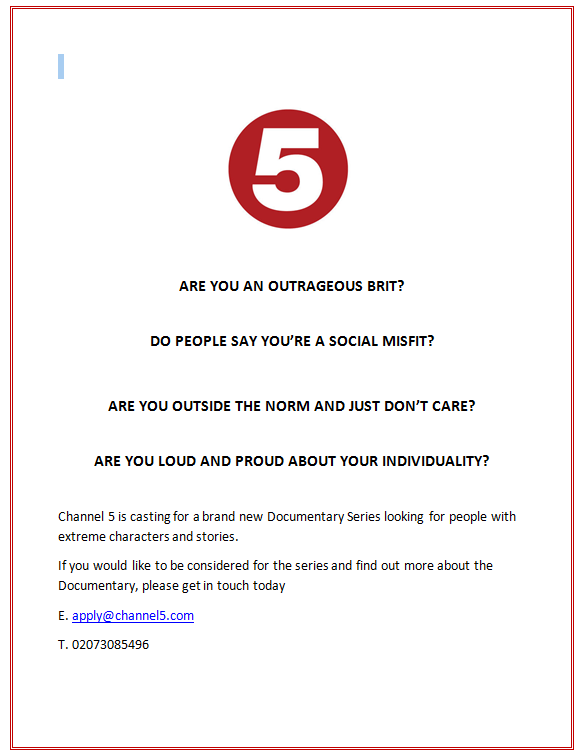 <a href="/CastingUKTV/">Casting UK TV</a> Drop us an email if this sounds like you. Feel free to RT, or pass on to your friends/family as well