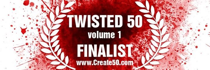 Dead chuffed to be a Finalist, fingers crossed going forward!  #Twisted50 #Create50 Good luck everyone!