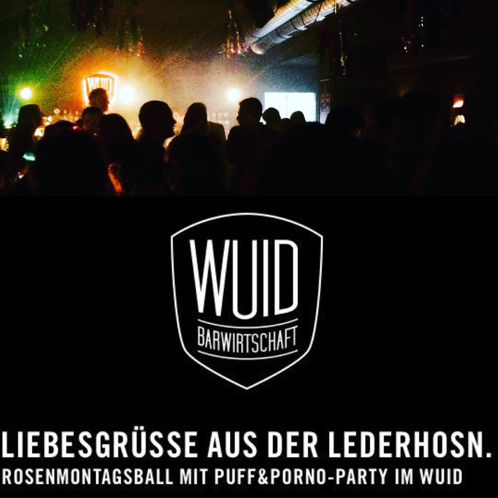 WUID_Bar's tweet image. #Rosenmontag wirds #wuid in #München #Fasching2016 #Puff #Porno #Party #Lederhose #Liebesgrüsse
