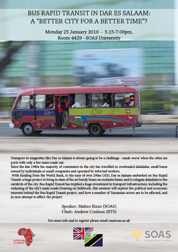 CAS_SOAS's tweet image. Mon 25 Jan 5.15pm @SOAS: BUS RAPID TRANSIT IN DAR ES SALAAM: A “BETTER CITY FOR A BETTER TIME”? #Tanzania #Transport