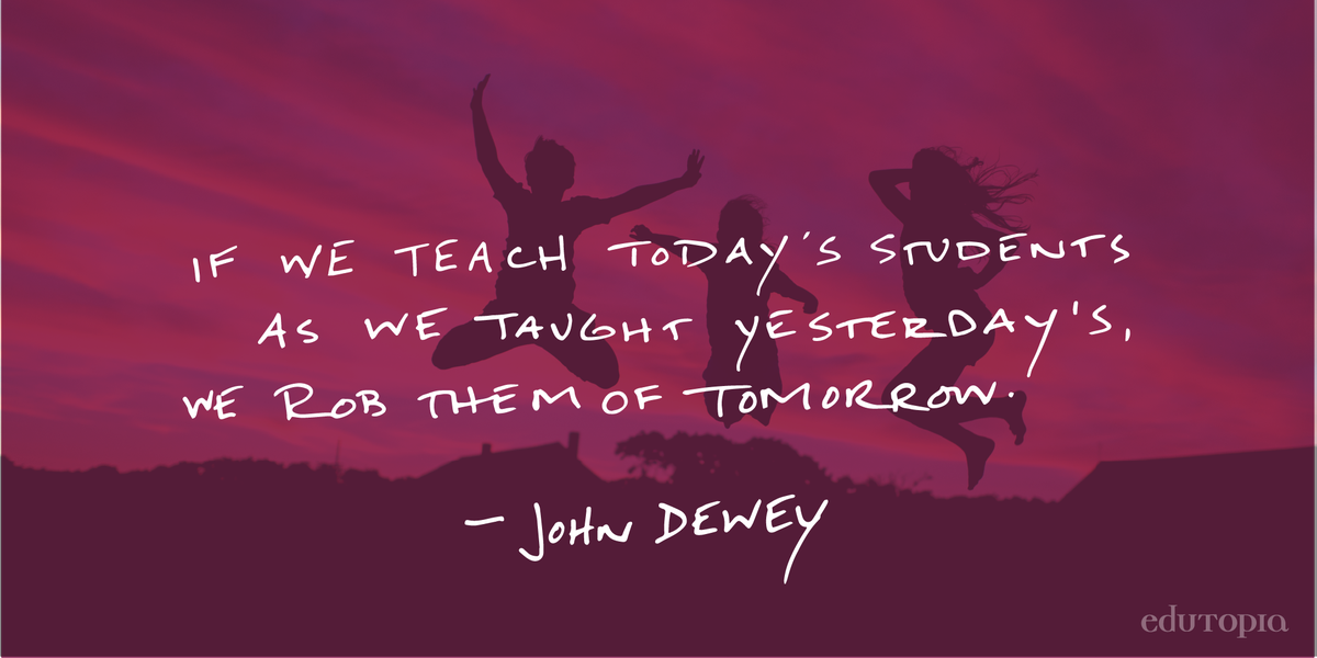 edutopia's tweet photo. The key to a better tomorrow. #JohnDewey #quote https://t.co/HppQ0BlVeR