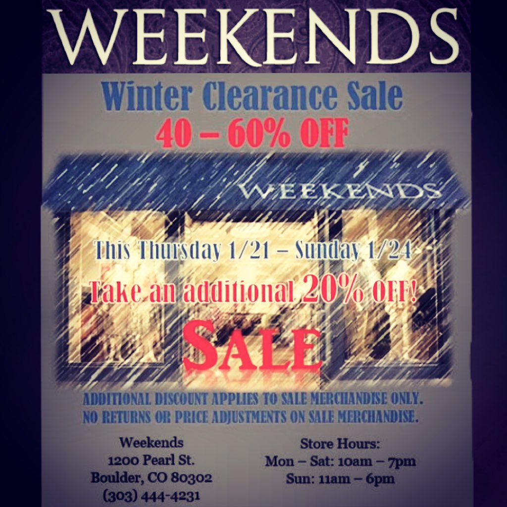 weekendsboulder's tweet image. Starts tomorrow! An additional 20% off sale items! #WinterClearance #PassItOn #ShopLocal #WeekendsBoulder