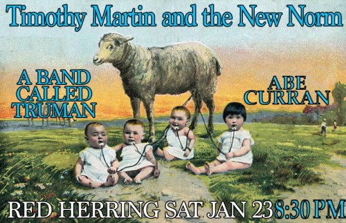 SATURDAY: Timothy Martin &amp; New Normal, TRUMAN + Abe Curran + VERY SPECIAL GUEST - trumn.co/1OxSzJf