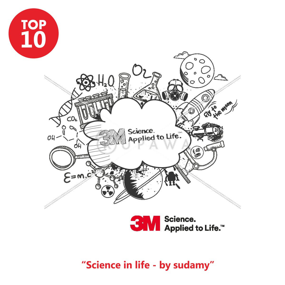 #Top10 #RupKontes #LifeWith3M "Science In Life" bySudamy
#infoLomba #DesignCompetition #LombaDesign #KompetisiDesign