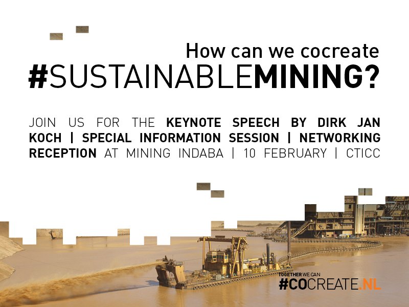 How can we cocreate #sustainablemining? Join us for keynote <a href="/dirkjankoch/">Dirk-Jan Koch</a> at <a href="/MiningIndaba/">Mining Indaba</a> goo.gl/ZdANQA