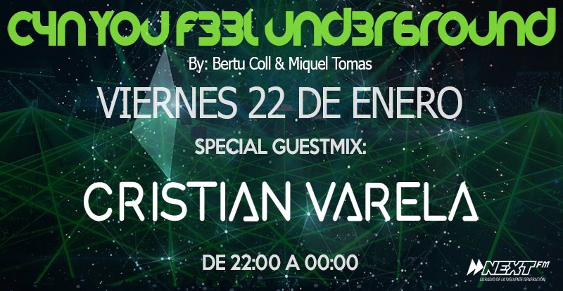 BertuMiquel's tweet photo. Mañana a las 22 #canyoufeelunderground en @NextFMradio  con @cristianvarela https://t.co/RE2BamF9Tq https://t.co/E4VGdm9gY7