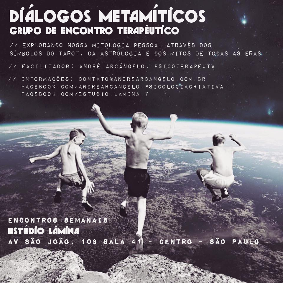 2º Diálogos Metamíticos 26/01 em SP, laboratório imago-poético goo.gl/xaQZdT