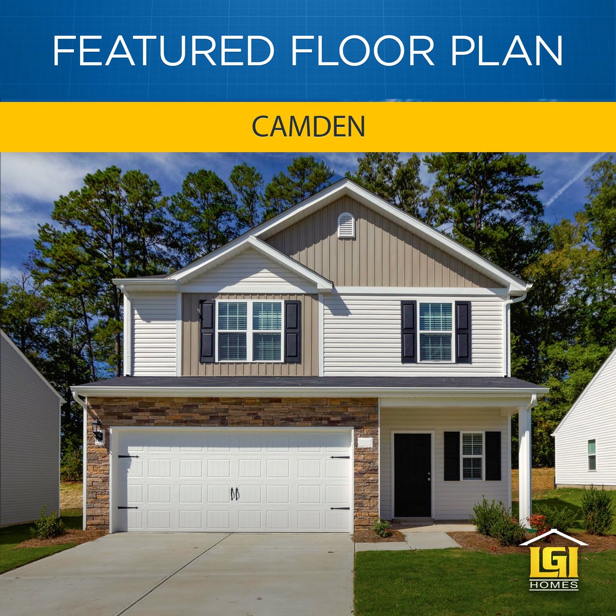 Lgi Homes On Twitter Featured Floor Plan The Camden At