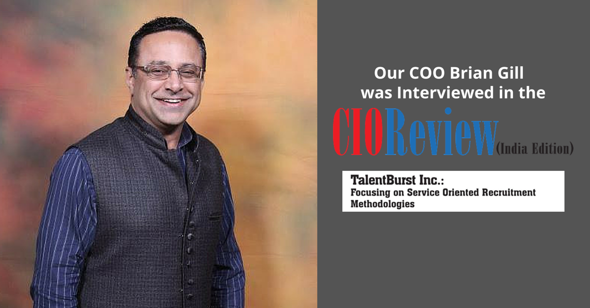 Meet TalentBurst: Our COO Brian Gill interviewed in CIO Review
bit.ly/1OJ8jqQ