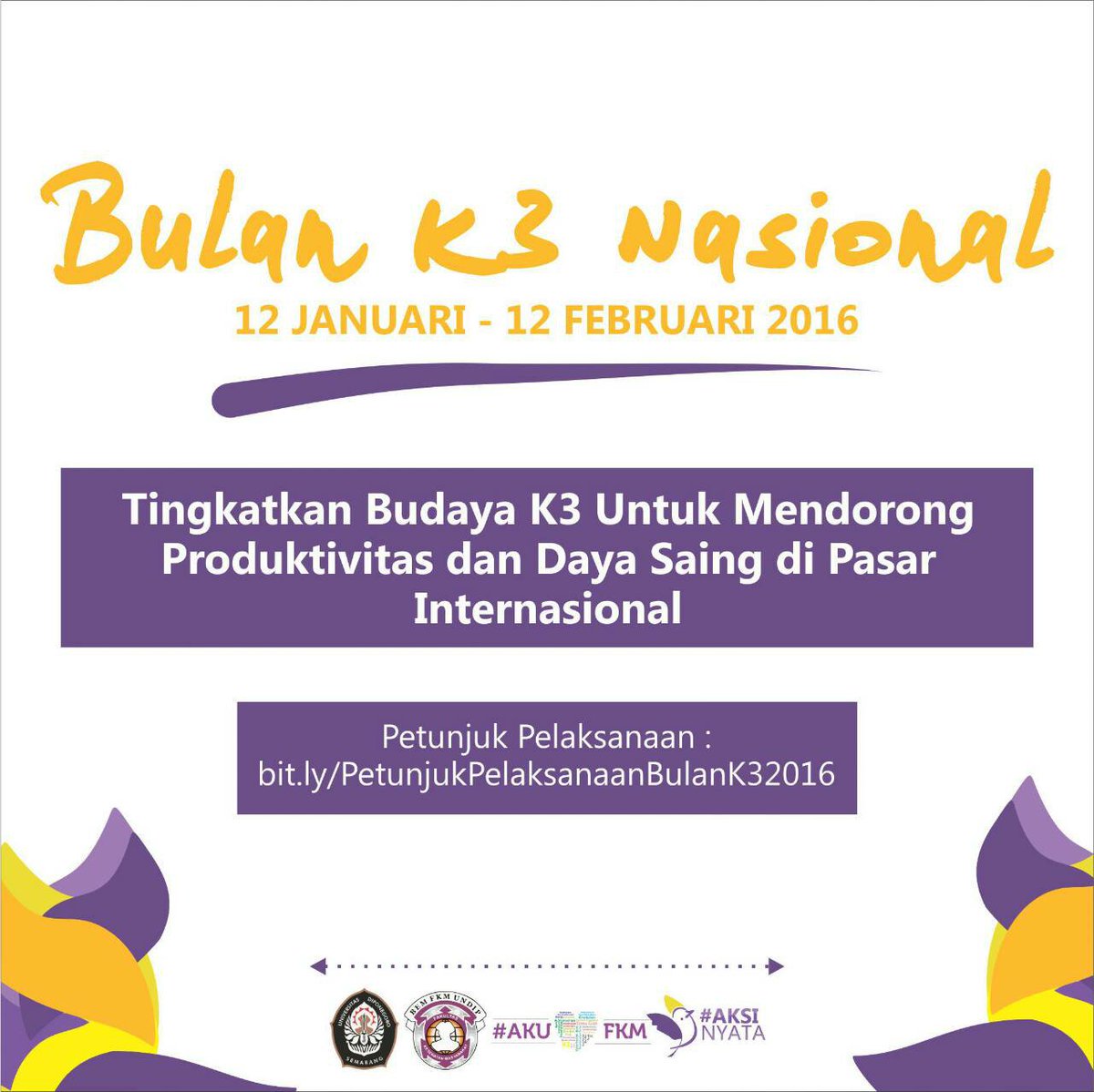 [BULAN K3 NASIONAL]

Petunjuk pelaksanaan :
Bit.ly/PetunjukPelaks…
