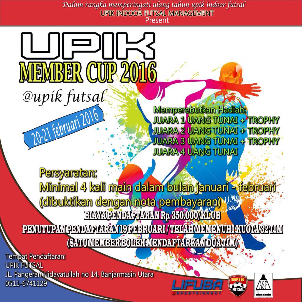 Upik futsal management ft Lifuba Sportainment present :
Daftarkan sgra tim kalian (syarat&amp;ketentuan berlaku)