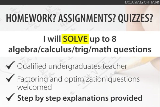 anything5dollar's tweet image. I will solve up to 8 ... - bit.ly/1NaJBRG #AlgebraHomework #CalculusHomework #Trigonometry