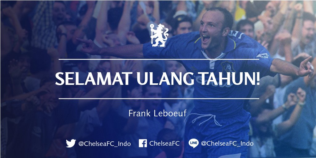 Selamat ulang tahun Frank Leboeuf! #CFCIndo