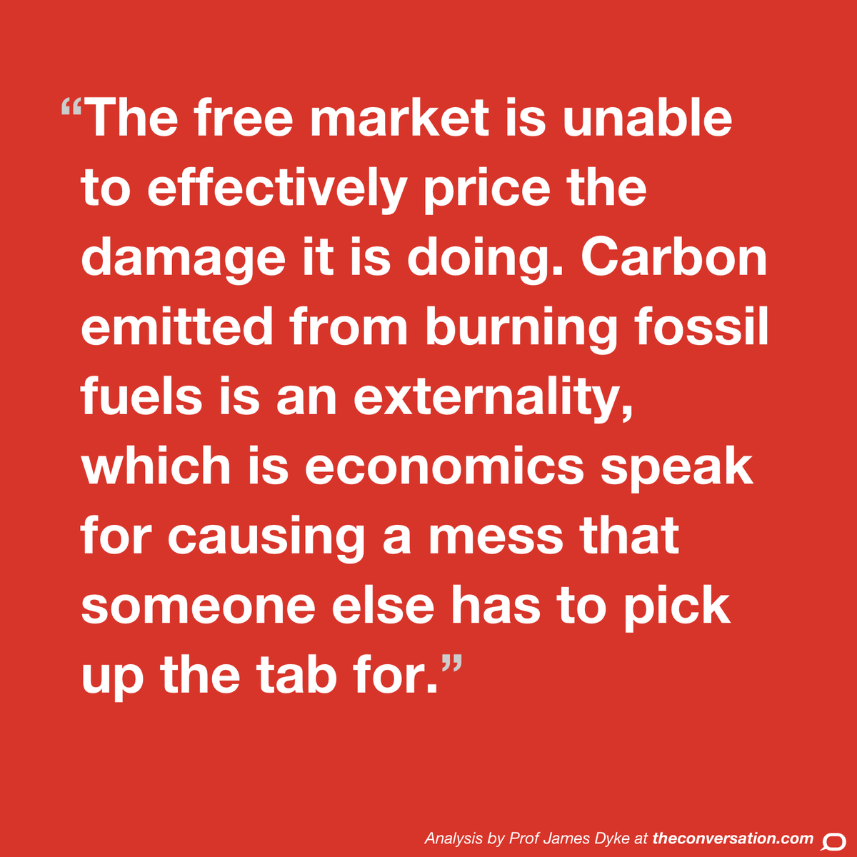 ConversationUK's tweet photo. Climate change represents the ultimate failure of the free market – columnist @JamesGDyke https://t.co/MBE3xNFhLs https://t.co/Lp4Lc9gBcp
