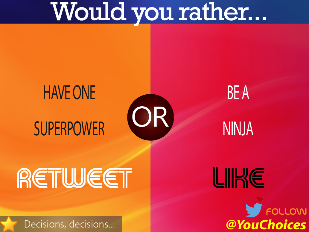 YouChoices's tweet image. Superpower or ninja?
