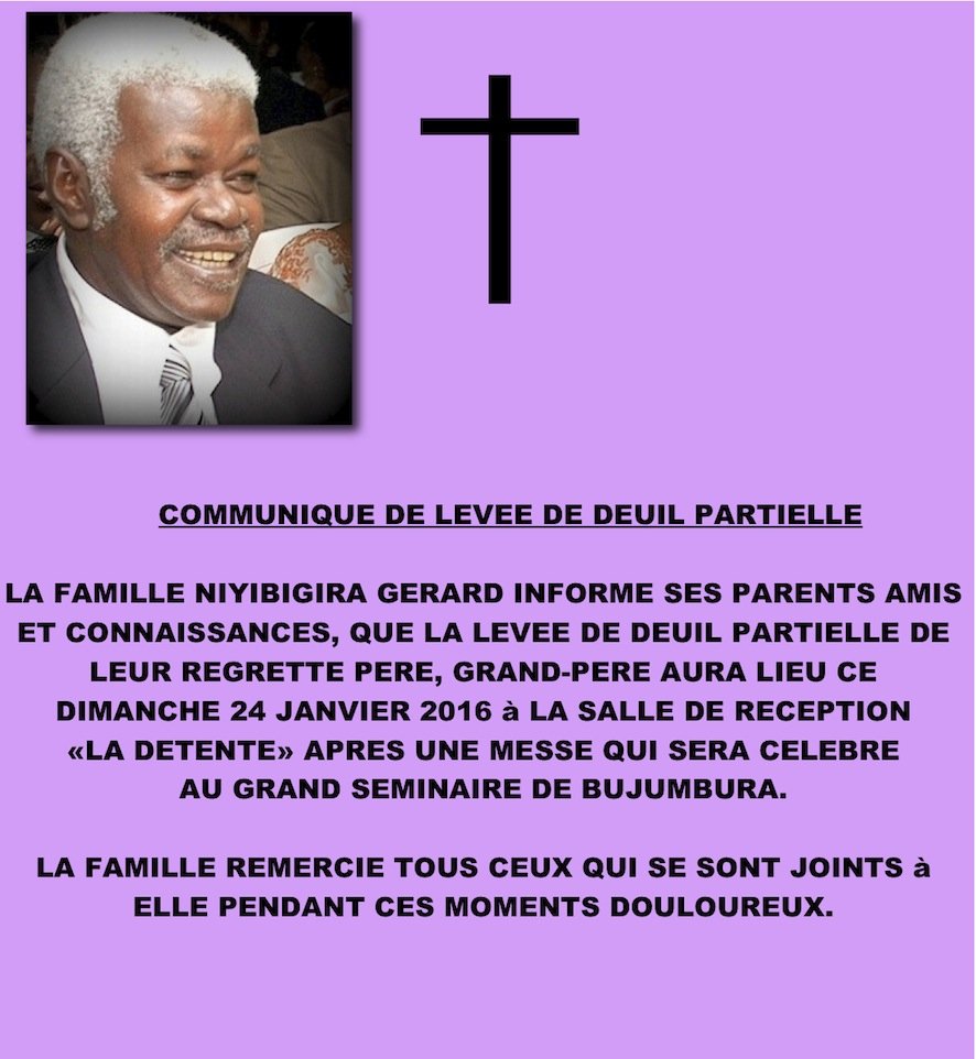 Teddy Mazina Burundi Communique De Levee De Deuil Partielle Famille Niyibibira Gerard T Co K9l2u3zknw Twitter
