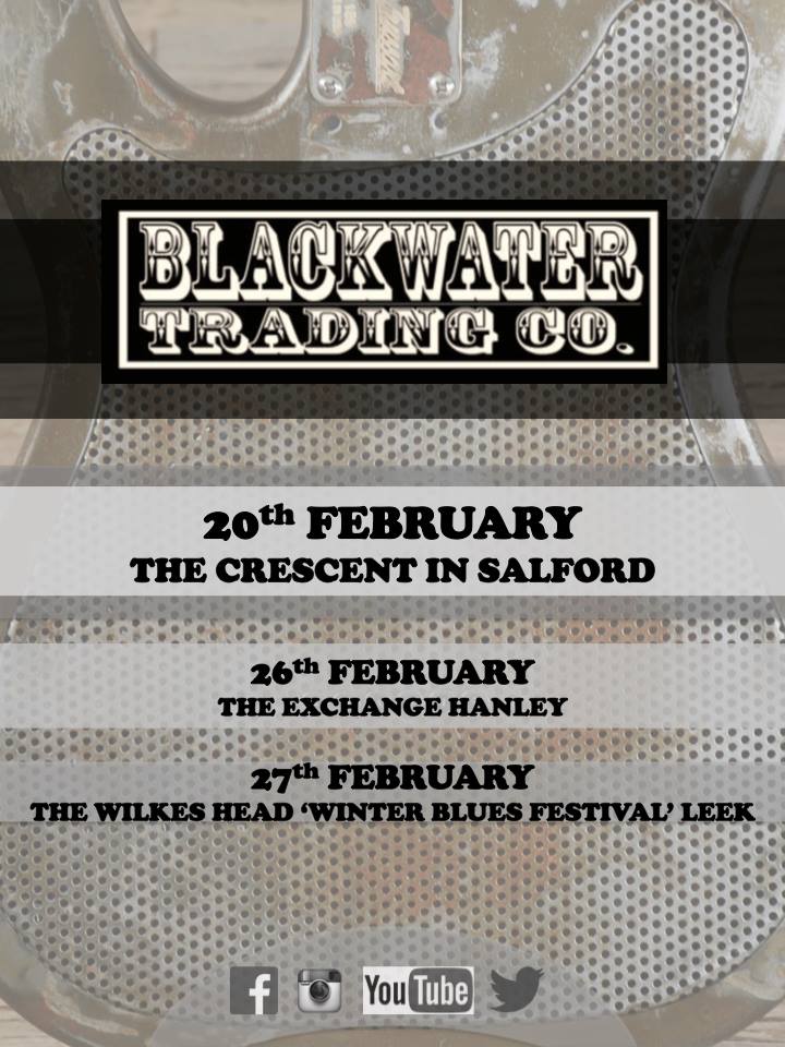 Get yourselves to one of our upcoming gigs #bwtc #blackwatertradingco #music #blues #Salford #Stoke #February