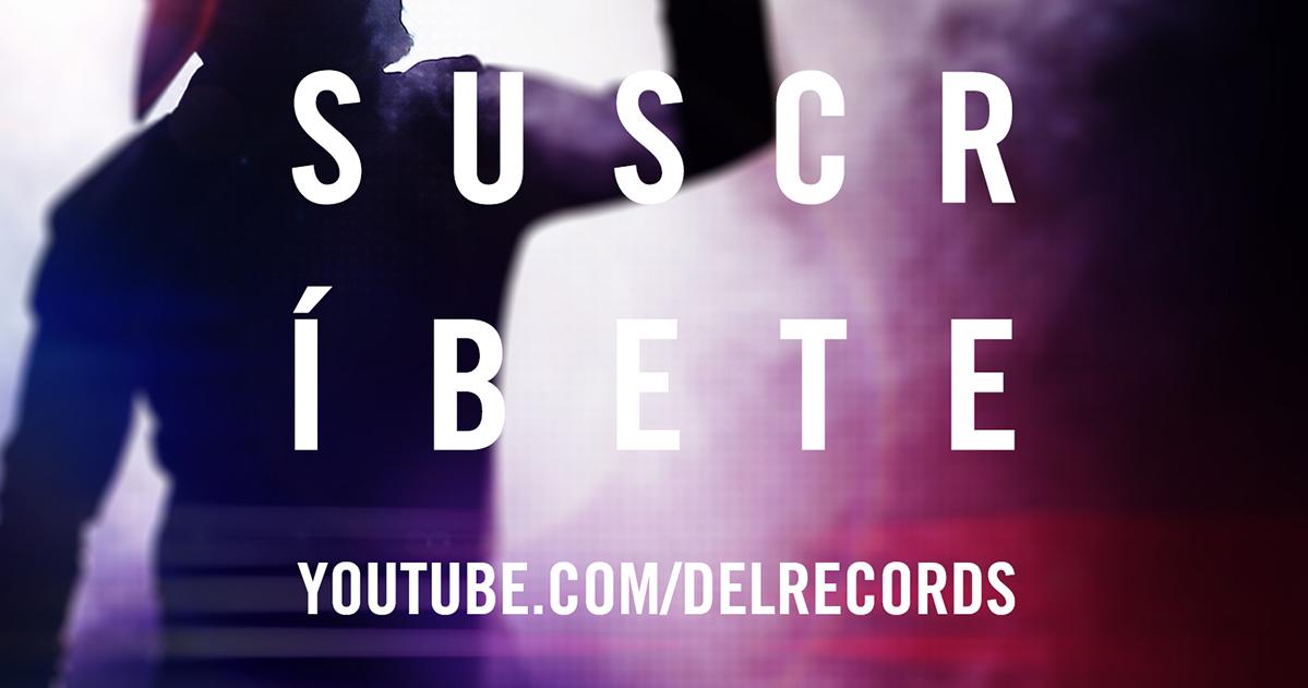 Suscríbete ya a el canal de #Youtube de #DelRecords  - sot.ag/4J3wS