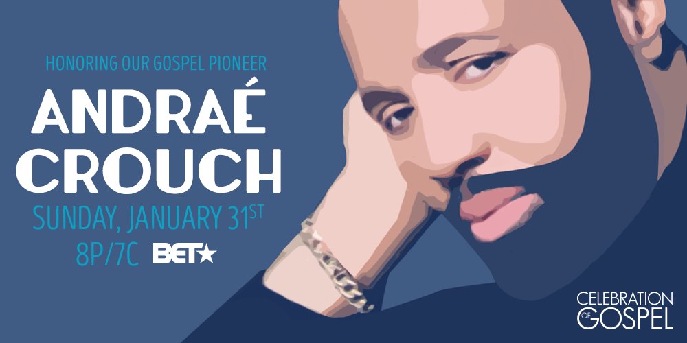 BET's tweet image. The legacy of the late @AndraeCrouch is honored. #CelebrationOfGospel arrives TONIGHT - 8P/7C!